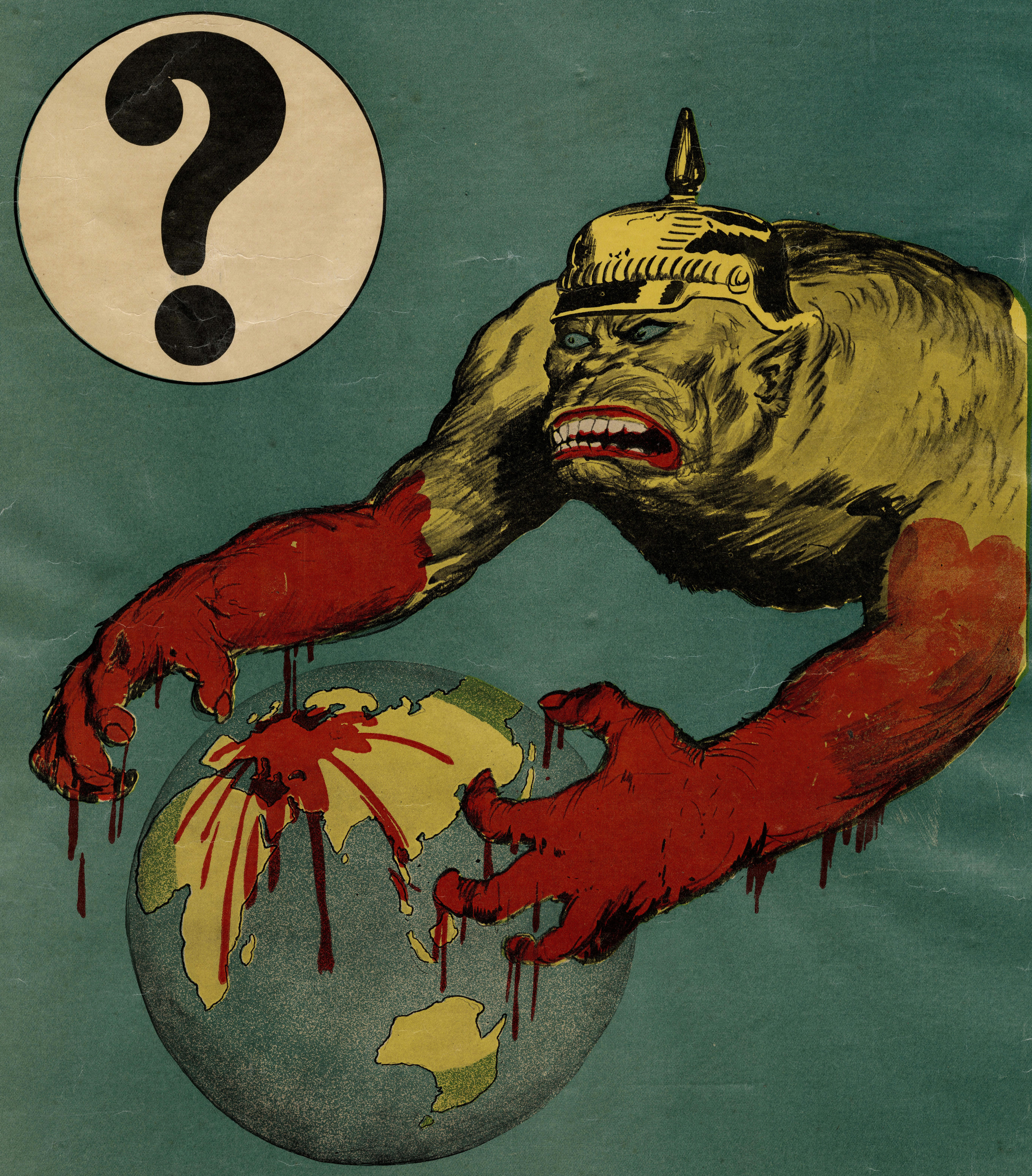 Australian WWI war poster.
Poster depicts an ape monster in a German helmet with bloody hands reaching around the globe.