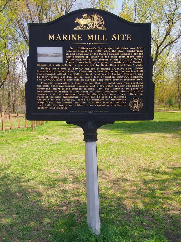 Marine Mill historical marker, Marine on St. Croix, Minnesota, USA. 
TEXT: One of Minnesota's first major industries was born here on August 24, 1839, when the slow, cumbersome up-and-down saw of the Marine Lumber Company cut the first commercial
