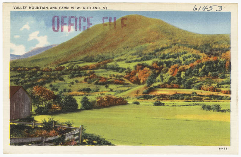 File name: 06_10_002255
Title: Valley Mountain and Farm View, Rutland, Vt.
Created/Published: 
Date issued: 1930 - 1945 (approximate)
Physical description: 1 print (postcard) : linen texture, color ; 3 1/2 x 5 1/2 in.
Genre: Postcards 
Subjects: