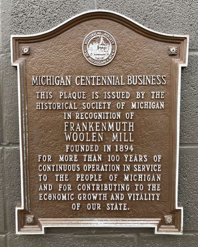 Frankenmuth Woolen Mill (Frankenmuth, Michigan) - Michigan Centennial Business plaque