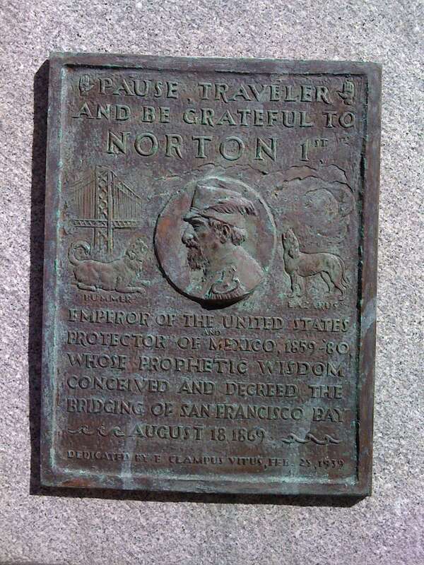 Plaque at the former Transbay Terminal in San Francisco urging travelers to pause, and be grateful to Emperor Norton I