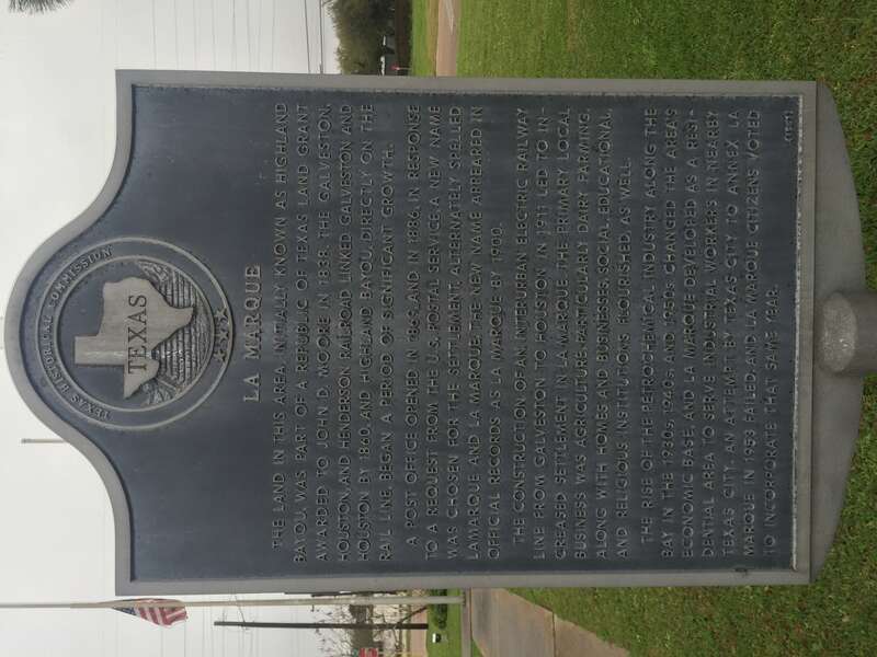 Texas Historical Commission plaque for La Marque, Texas located at 431 Bayou Road La Marque, TX 77568