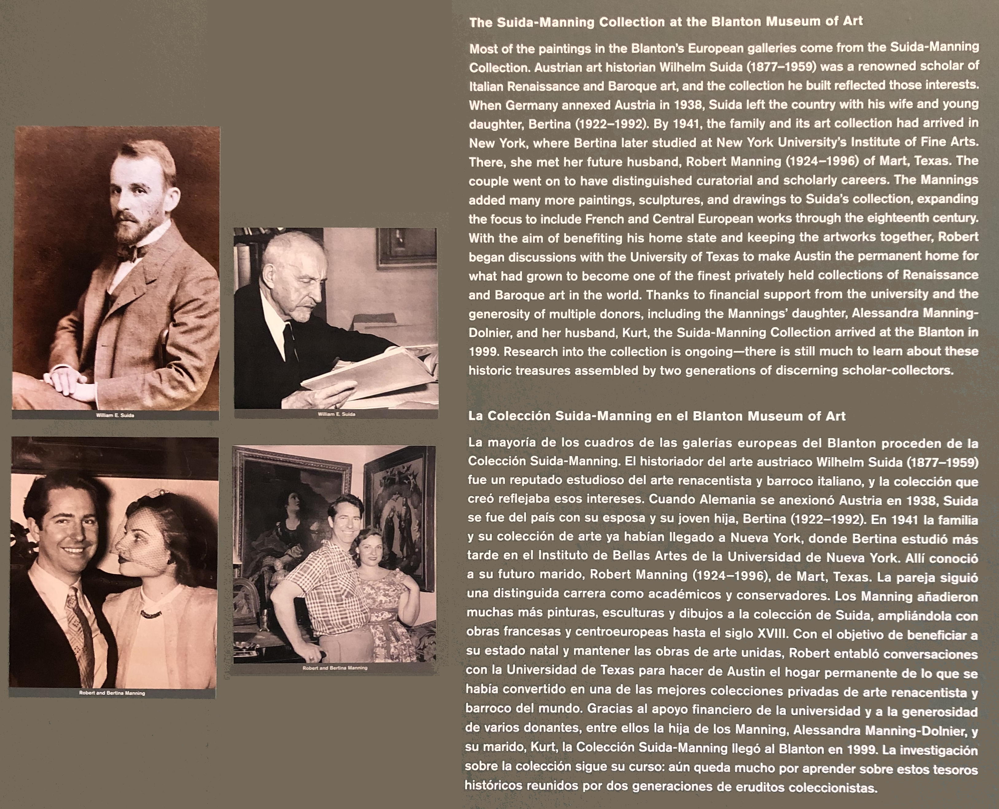 Blanton Museum label regarding the Suida-Manning Collection, to which a significant portion of the museum is devoted, with photos of art historians and collectors William Suida (above) and his daughter Bertina and son-in-law Robert Manning.